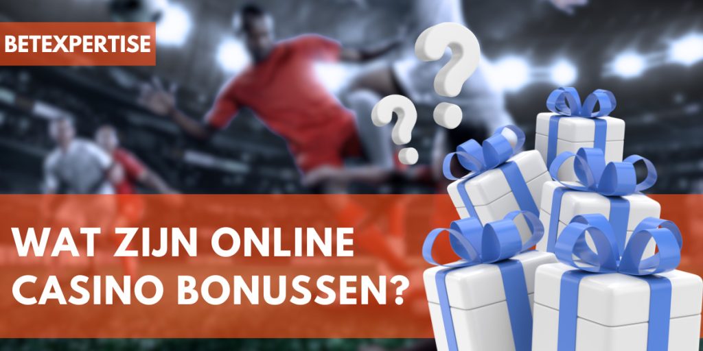 Wat zijn online casino bonussen? 